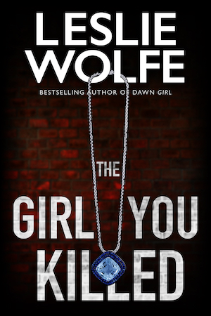 The Girl You Killed